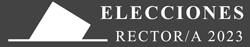 Elecciones a Rector/a 2023 - Segunda vuelta Elecciones a Rector/a 2023 - Segunda vuelta