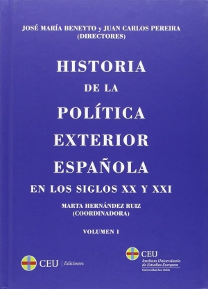 Historia de la Política Exterior Española en los siglos XX y XXI