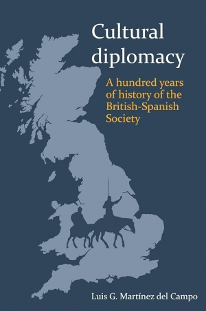 Cultural diplomacy. A hundred years of history of the British-Spanish Society