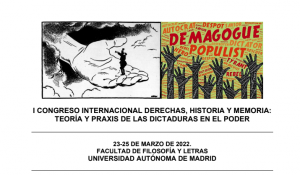 I Congreso internacional “Derechas, historia y memoria: teoría y praxis de las dictaduras en el poder” (23-25 marzo 2022, Madrid)