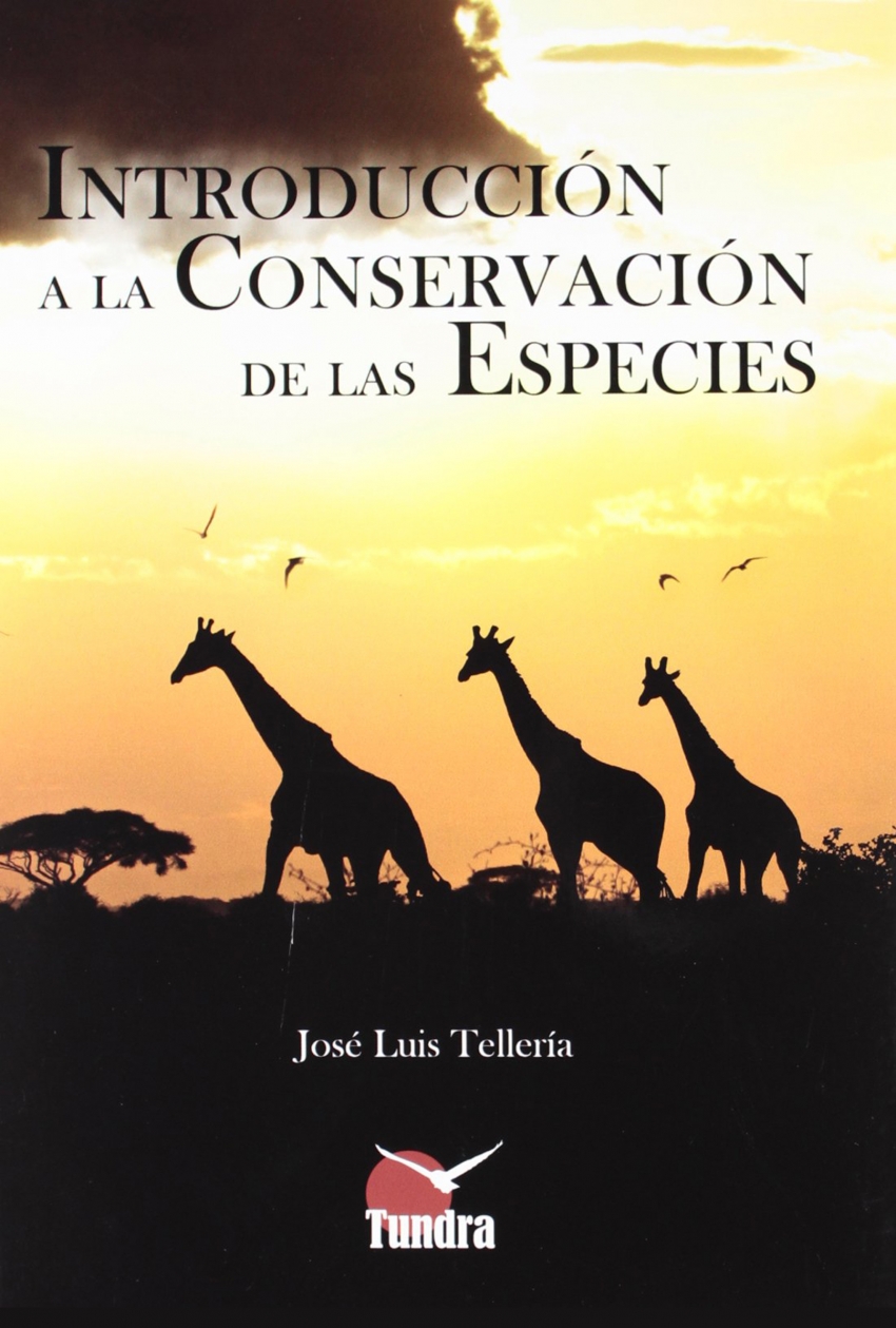 Introducción a la conservación de las especies - José Luis Tellería