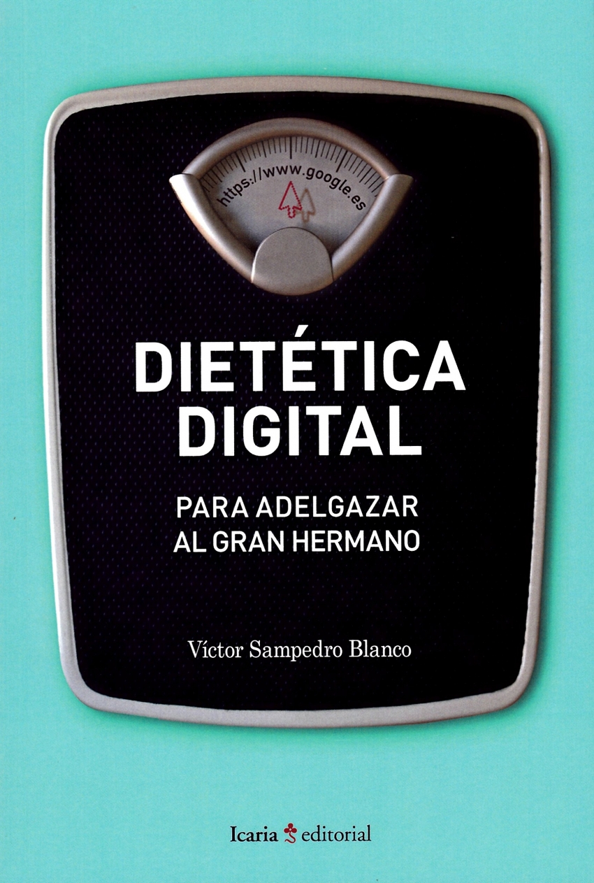 Dietética digital - Víctor Sampedro Blanco