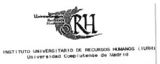 logo INSTITUTO UNIVERSITARIO DE RECURSOS HUMANOS (IURH) UNIVERSIDAD COMPLUTENSE DE MADRID